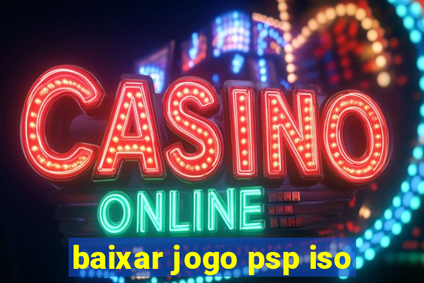 baixar jogo psp iso